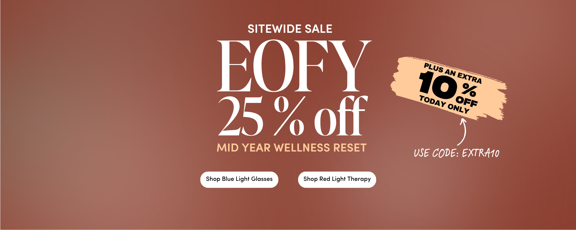 EOFY sale, 25 percent off sitewide plus an extra 10 percent off today only with code EXTRA10