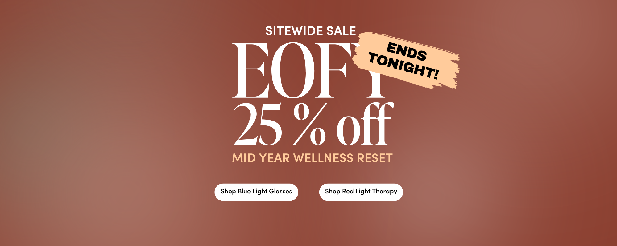 EOFY sale, 25 percent off sitewide, ends tonight